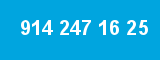 914 247 16 25